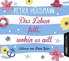 Das Leben fällt, wohin es will / Hamburg-Reihe Bd.4 (6 Audio-CDs)  - Hülsmann, Petra