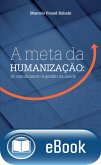 A meta da humanização (eBook, ePUB)