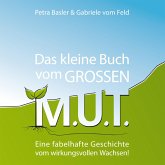 Das kleine Buch vom GROSSEN M.U.T. (eBook, ePUB)