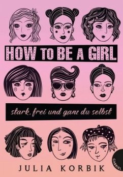How to be a girl (Mängelexemplar) - Korbik, Julia
