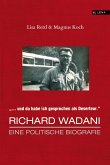 Richard Wadani. Eine politische Biografie (eBook, ePUB)