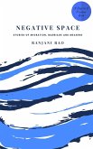 Negative Space: Stories of Migration, Marriage, and Meaning (Degrees of Freedom, #2) (eBook, ePUB)