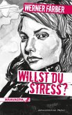 Willst du Stress? (eBook, ePUB)