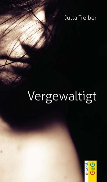 Vergewaltigt (eBook, ePUB) Vergewaltigt (eBook, ePUB)