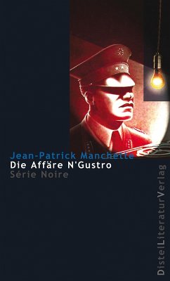 Die Affäre N'Gustro (eBook, ePUB) - Manchette, Jean-Patrick