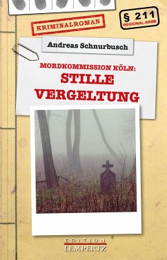 Stille Vergeltung (eBook, ePUB) - Schnurbusch, Andreas