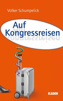 Auf Kongressreisen (eBook, ePUB) - Schumpelick, Volker