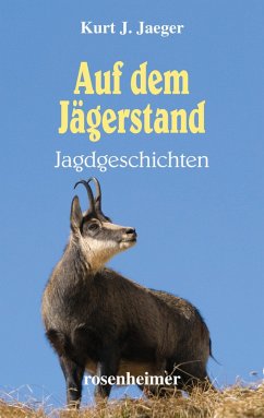 Auf dem Jägerstand (eBook, ePUB) - Jaeger, Kurt J.