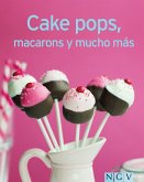 Cake pops, macarons y mucho más (eBook, ePUB)
