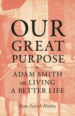 Our Great Purpose (eBook, ePUB)