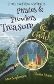Pirates & Prowlers Treasure & Gold (eBook, ePUB) Pirates & Prowlers Treasure & Gold (eBook, ePUB)