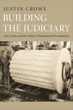 Building the Judiciary (eBook, ePUB) - Crowe, Justin