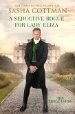 A Seductive Rogue for Lady Eliza (The Noble Lords, #3) (eBook, ePUB)