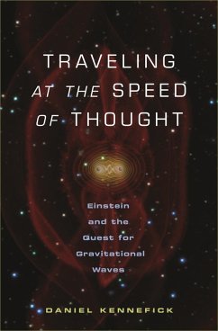 Traveling at the Speed of Thought (eBook, ePUB) - Kennefick, Daniel