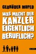 Was macht der Kanzler eigentlich... - Bild 1