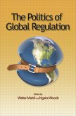 Politics of Global Regulation (eBook, ePUB)