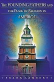 Founding Fathers and the Place of Religion in America (eBook, ePUB)