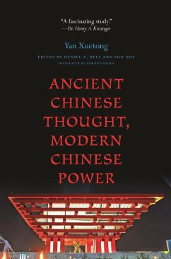 Ancient Chinese Thought, Modern Chinese Power (eBook, ePUB) - Xuetong, Yan