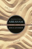 Inheriting Abraham (eBook, ePUB)