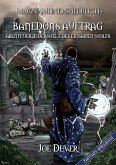 Magnamund Spielbuch - Banedons Auftrag: Abenteuer in der Welt des Einsamen Wolfs (eBook, ePUB)