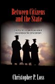 Between Citizens and the State (eBook, ePUB)