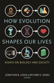 How Evolution Shapes Our Lives (eBook, ePUB)