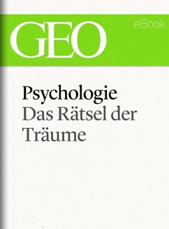 Psychologie: Das Rätsel der Träume (GEO eBook Single) (eBook, ePUB)