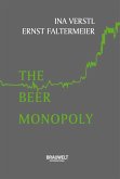 The Beer Monopoly (eBook, ePUB)