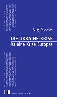 Die Ukraine-Krise ist eine Krise Europas (eBook, ePUB) - Maćków, Jerzy