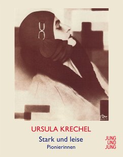 Stark und leise (eBook, ePUB) - Krechel, Ursula