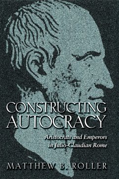 Constructing Autocracy (eBook, ePUB) - Roller, Matthew B. Constructing Autocracy (eBook, ePUB) - Roller, Matthew B.