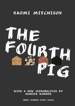 Fourth Pig (eBook, ePUB) - Mitchison, Naomi