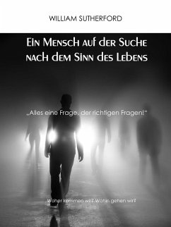 Cover Ein Mensch auf der Suche nach dem Sinn des Lebens (eBook, ePUB)