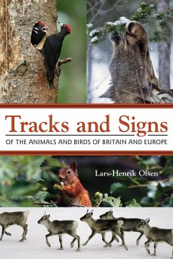 Tracks and Signs of the Animals and Birds of Britain and Europe (eBook, ePUB) - Olsen, Lars-Henrik