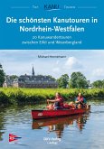Die schönsten Kanutouren in Nordrhein-Westfalen (eBook, ePUB)
