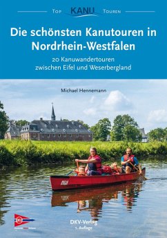 Die schönsten Kanutouren in Nordrhein-Westfalen (eBook, ePUB) - Hennemann, Michael