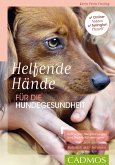 Helfende Hände für die Hundegesundheit (eBook, ePUB)