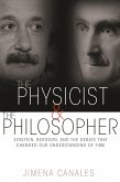 Physicist and the Philosopher (eBook, ePUB)