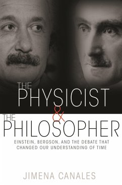 Physicist and the Philosopher (eBook, ePUB) - Canales, Jimena