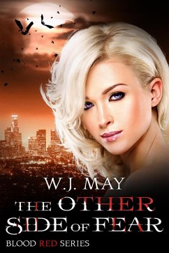 The Other Side of Fear (Blood Red Series, #5) (eBook, ePUB) - May, W. J.