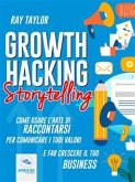 Growth Hacking Storytelling (eBook, ePUB)