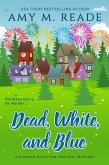 Dead, White, and Blue (The Juniper Junction Holiday Mystery Series, #2) (eBook, ePUB)