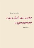 Lass dich dir nicht wegnehmen! (eBook, ePUB)