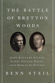Battle of Bretton Woods (eBook, ePUB)