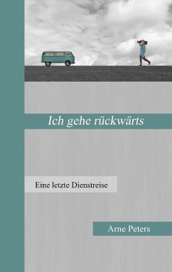 Ich gehe rückwärts (eBook, ePUB)