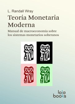 Teoría Monetaria Moderna (eBook, ePUB) - Wray, L. Randall