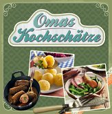 Omas Kochschätze (eBook, ePUB)