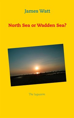 North Sea or Wadden Sea? (eBook, ePUB) - Watt, James