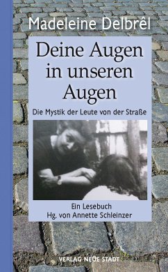 Deine Augen in unseren Augen (eBook, ePUB) - Delbrêl, Madeleine