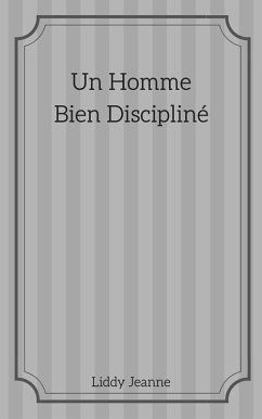 Cover Un Homme Bien Discipliné (eBook, ePUB)